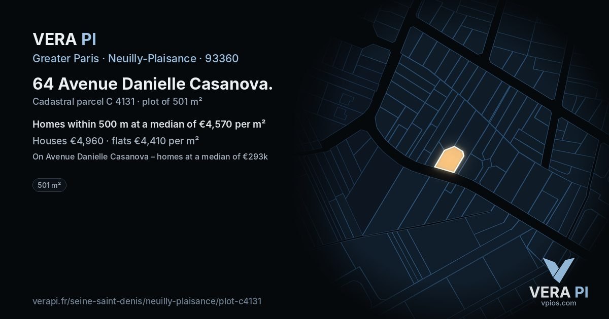 64 Avenue Danielle Casanova, Neuilly-Plaisance at night – the plot lit, the parcels around coloured by the prices near them