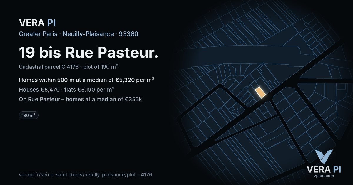 19 bis Rue Pasteur, Neuilly-Plaisance at night – the plot lit, the parcels around coloured by the prices near them
