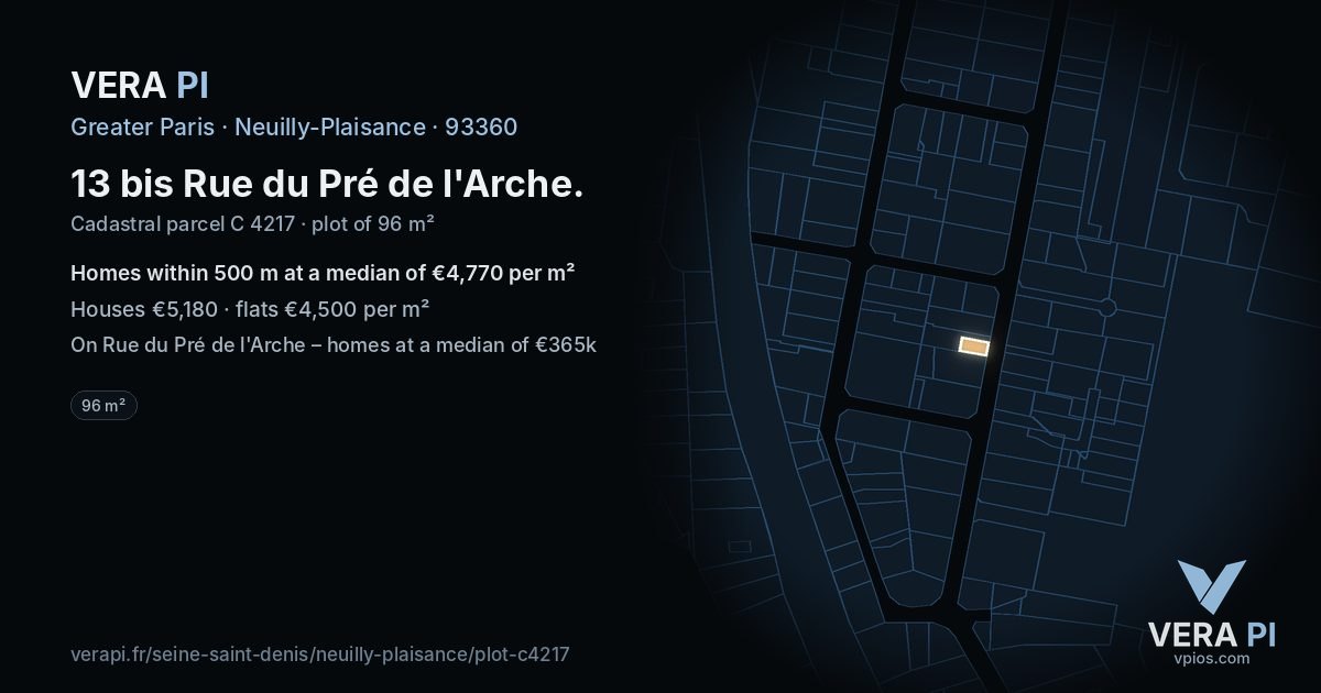 13 bis Rue du Pré de l'Arche, Neuilly-Plaisance at night – the plot lit, the parcels around coloured by the prices near them