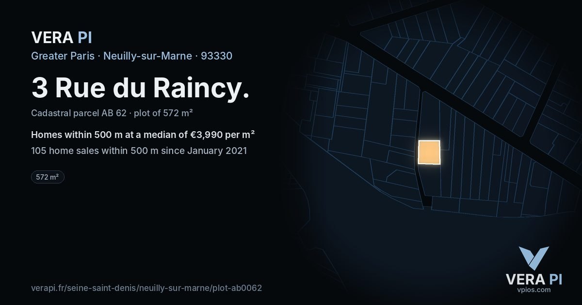 3 Rue du Raincy, Neuilly-sur-Marne at night – the plot lit, the parcels around coloured by the prices near them