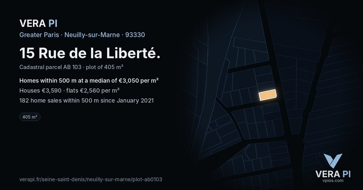 15 Rue de la Liberté, Neuilly-sur-Marne at night – the plot lit, the parcels around coloured by the prices near them
