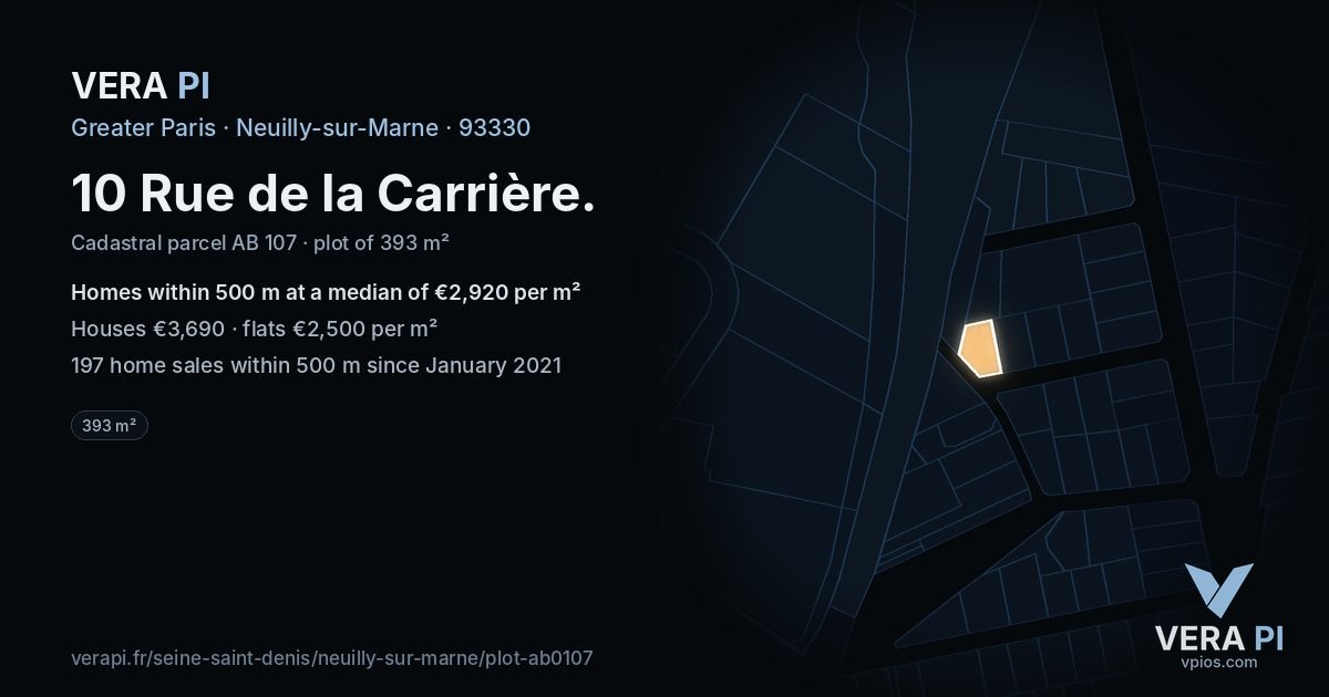 10 Rue de la Carrière, Neuilly-sur-Marne at night – the plot lit, the parcels around coloured by the prices near them
