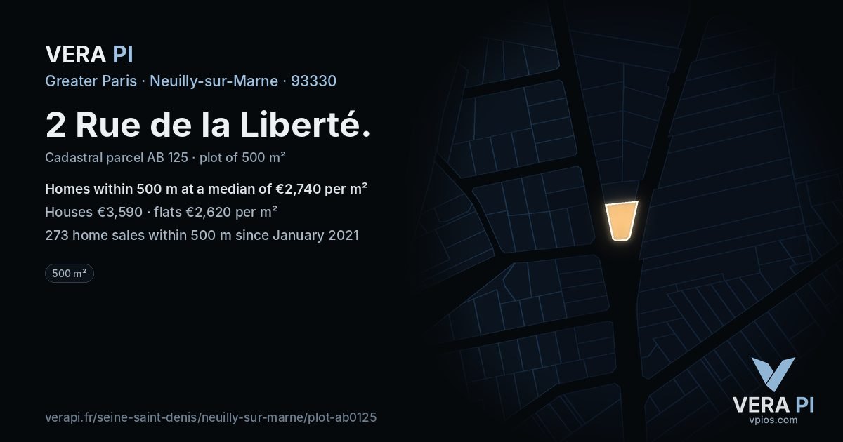 2 Rue de la Liberté, Neuilly-sur-Marne at night – the plot lit, the parcels around coloured by the prices near them