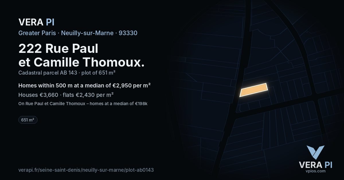 222 Rue Paul et Camille Thomoux, Neuilly-sur-Marne at night – the plot lit, the parcels around coloured by the prices near them