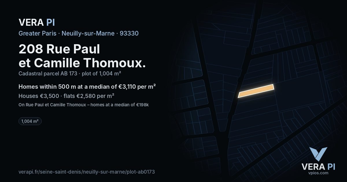208 Rue Paul et Camille Thomoux, Neuilly-sur-Marne at night – the plot lit, the parcels around coloured by the prices near them