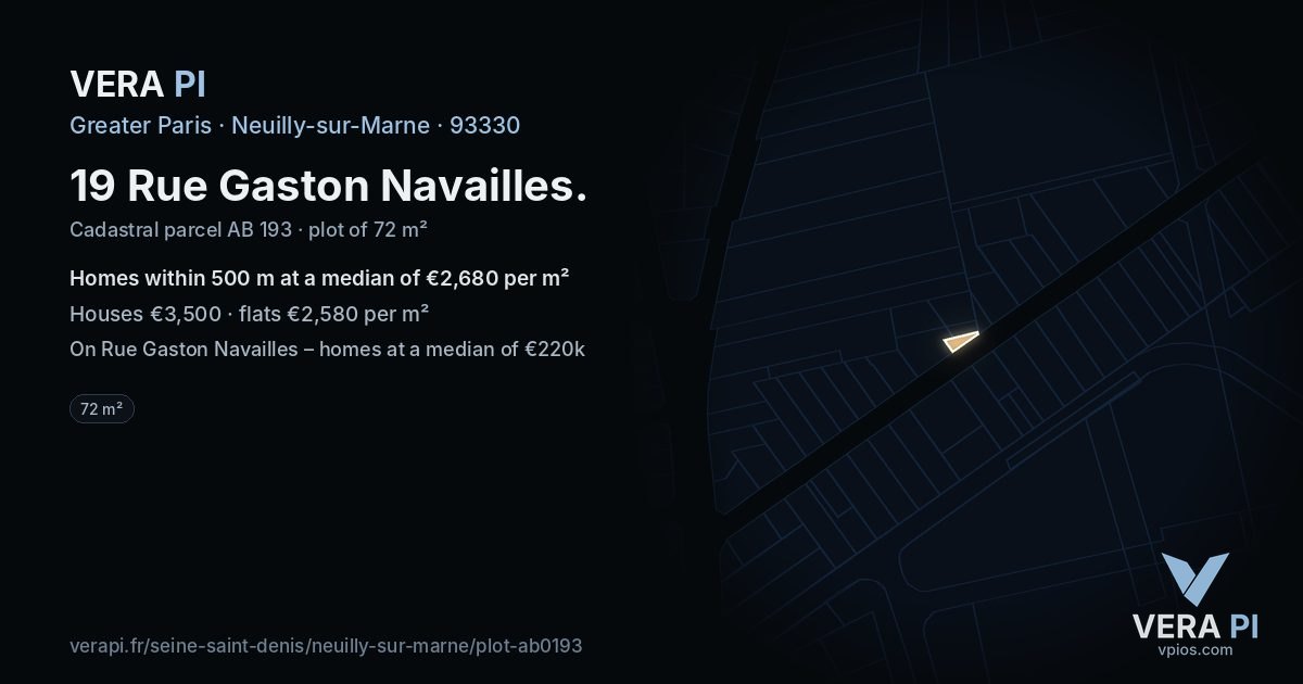 19 Rue Gaston Navailles, Neuilly-sur-Marne at night – the plot lit, the parcels around coloured by the prices near them