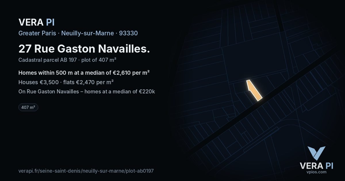 27 Rue Gaston Navailles, Neuilly-sur-Marne at night – the plot lit, the parcels around coloured by the prices near them