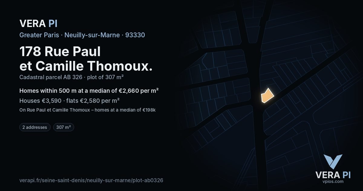 178 Rue Paul et Camille Thomoux, Neuilly-sur-Marne at night – the plot lit, the parcels around coloured by the prices near them