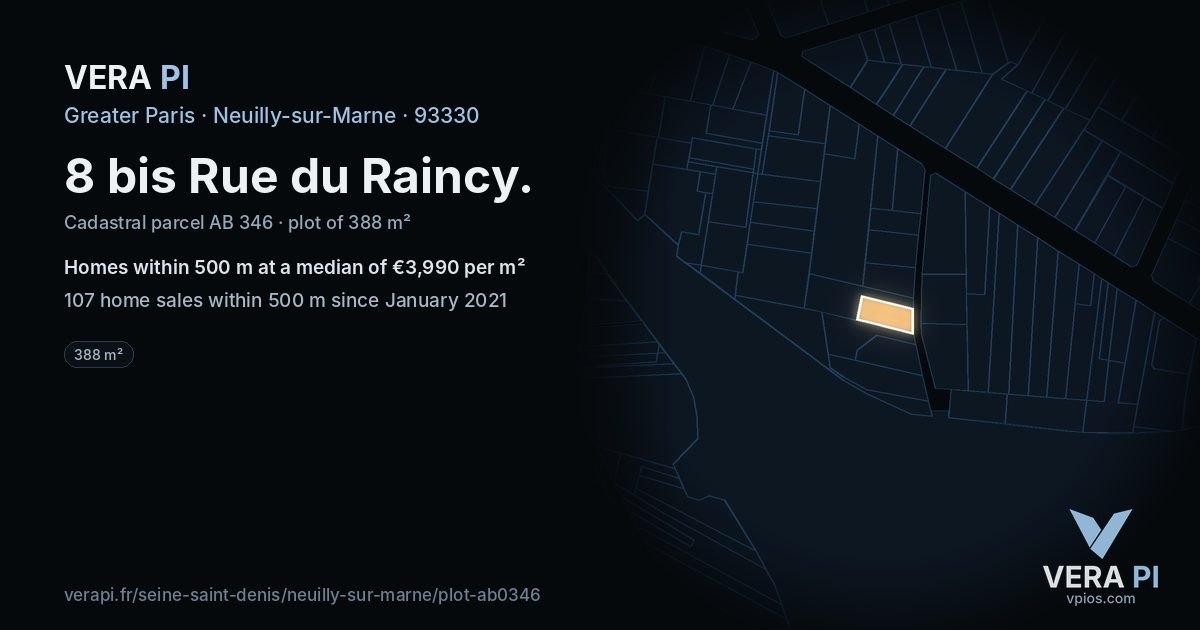 8 bis Rue du Raincy, Neuilly-sur-Marne at night – the plot lit, the parcels around coloured by the prices near them