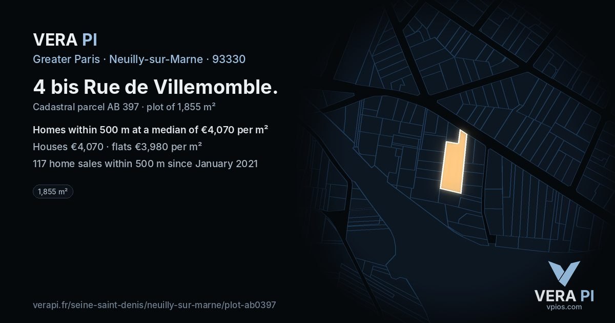 4 bis Rue de Villemomble, Neuilly-sur-Marne at night – the plot lit, the parcels around coloured by the prices near them