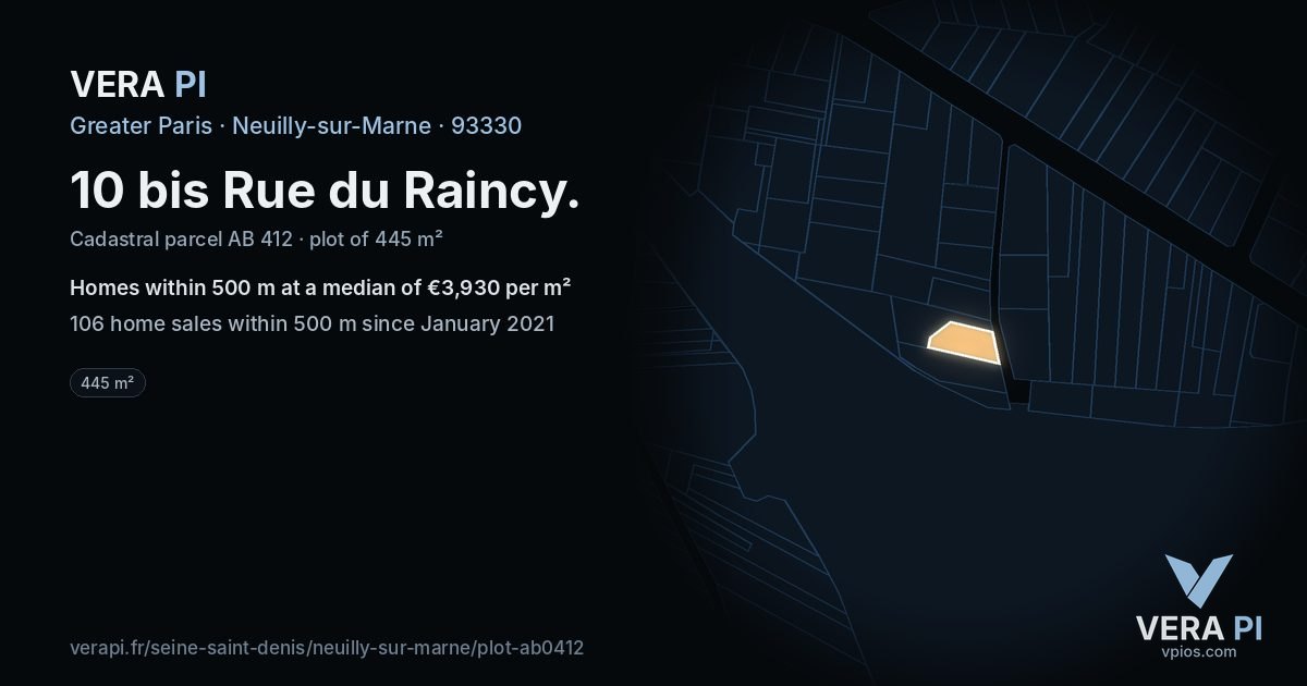 10 bis Rue du Raincy, Neuilly-sur-Marne at night – the plot lit, the parcels around coloured by the prices near them