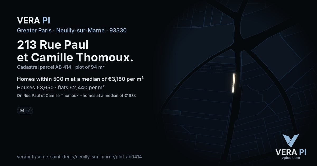 213 Rue Paul et Camille Thomoux, Neuilly-sur-Marne at night – the plot lit, the parcels around coloured by the prices near them