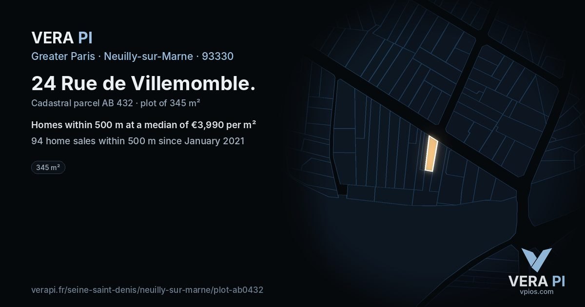 24 Rue de Villemomble, Neuilly-sur-Marne at night – the plot lit, the parcels around coloured by the prices near them