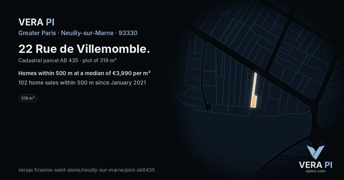 22 Rue de Villemomble, Neuilly-sur-Marne at night – the plot lit, the parcels around coloured by the prices near them