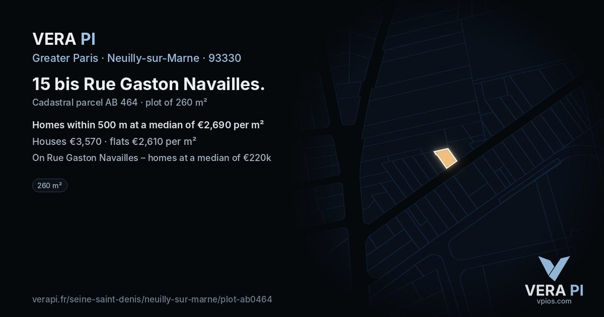 15 bis Rue Gaston Navailles, Neuilly-sur-Marne at night – the plot lit, the parcels around coloured by the prices near them