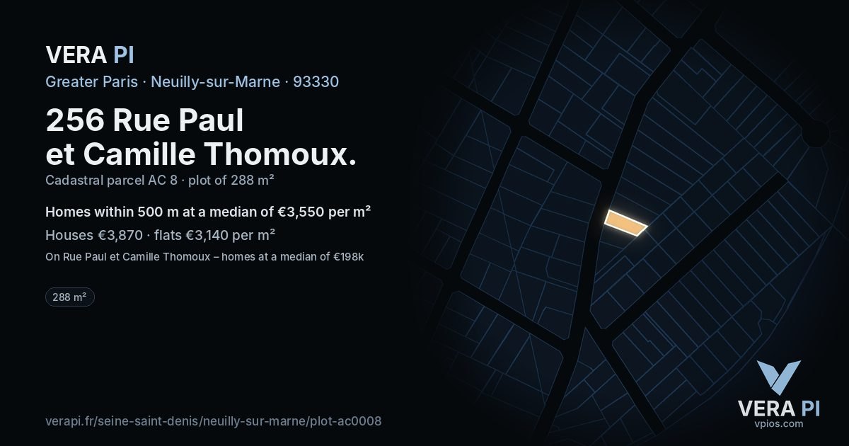 256 Rue Paul et Camille Thomoux, Neuilly-sur-Marne at night – the plot lit, the parcels around coloured by the prices near them