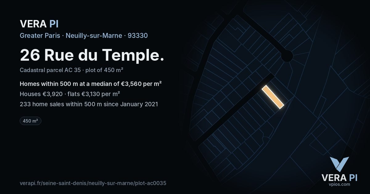 26 Rue du Temple, Neuilly-sur-Marne at night – the plot lit, the parcels around coloured by the prices near them