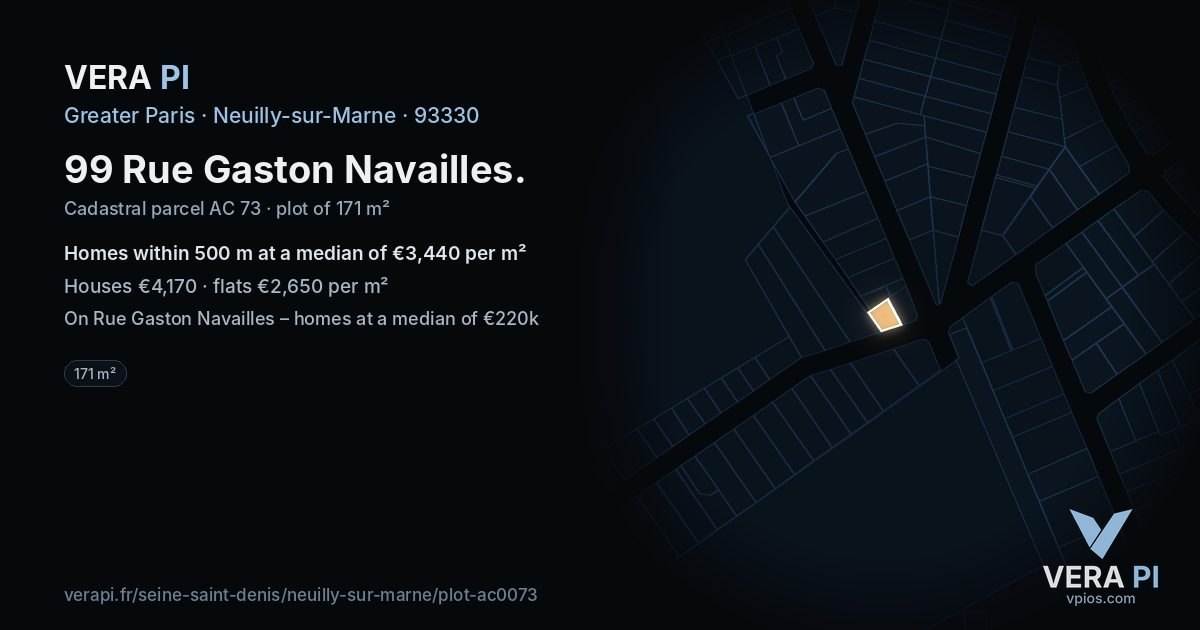99 Rue Gaston Navailles, Neuilly-sur-Marne at night – the plot lit, the parcels around coloured by the prices near them