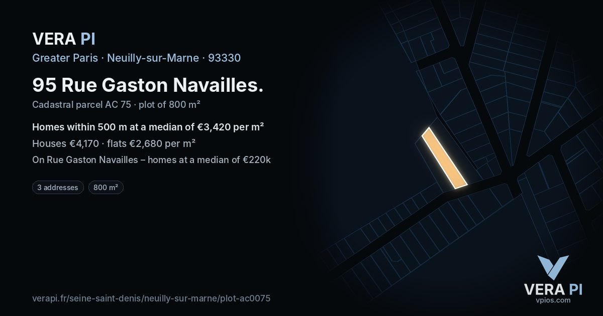 95 Rue Gaston Navailles, Neuilly-sur-Marne at night – the plot lit, the parcels around coloured by the prices near them