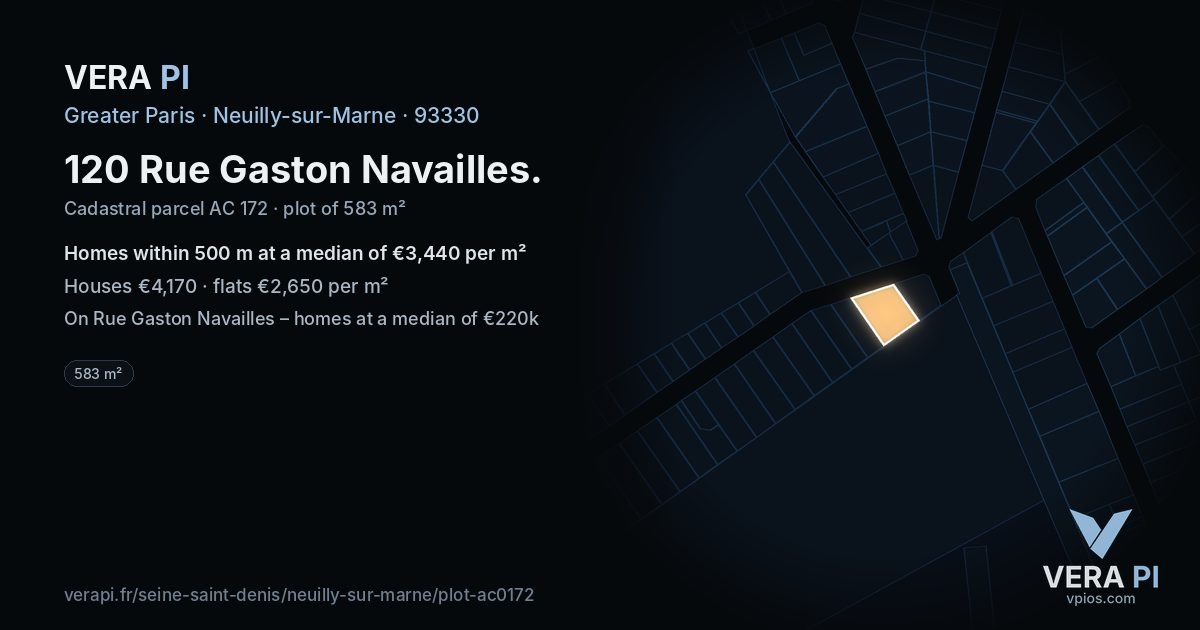120 Rue Gaston Navailles, Neuilly-sur-Marne at night – the plot lit, the parcels around coloured by the prices near them