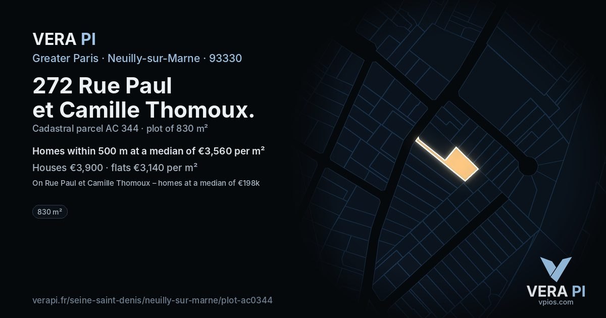 272 Rue Paul et Camille Thomoux, Neuilly-sur-Marne at night – the plot lit, the parcels around coloured by the prices near them