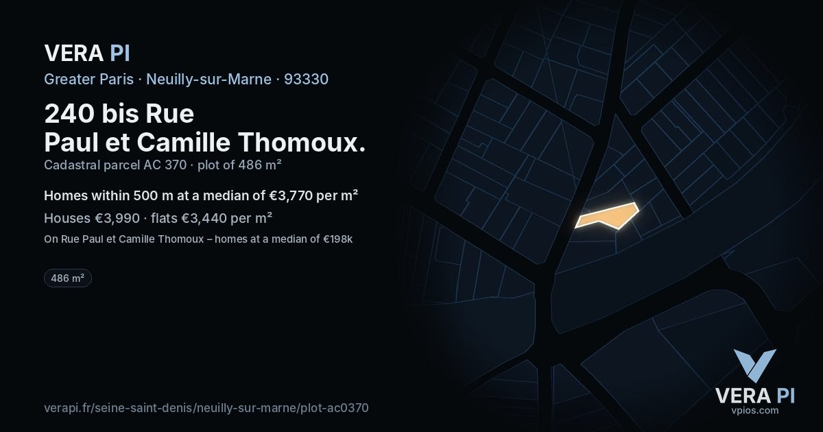 240 bis Rue Paul et Camille Thomoux, Neuilly-sur-Marne at night – the plot lit, the parcels around coloured by the prices near them