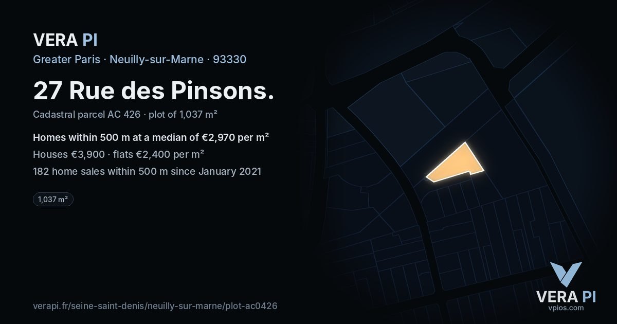 27 Rue des Pinsons, Neuilly-sur-Marne at night – the plot lit, the parcels around coloured by the prices near them