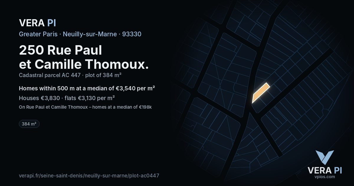 250 Rue Paul et Camille Thomoux, Neuilly-sur-Marne at night – the plot lit, the parcels around coloured by the prices near them