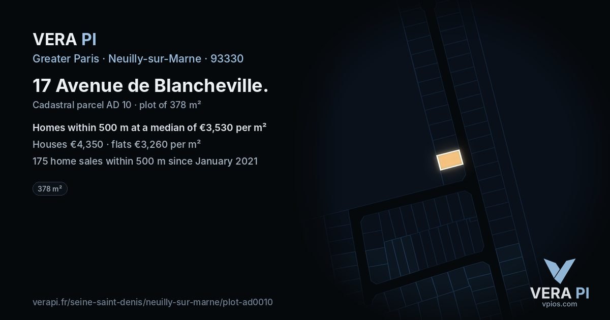 17 Avenue de Blancheville, Neuilly-sur-Marne at night – the plot lit, the parcels around coloured by the prices near them