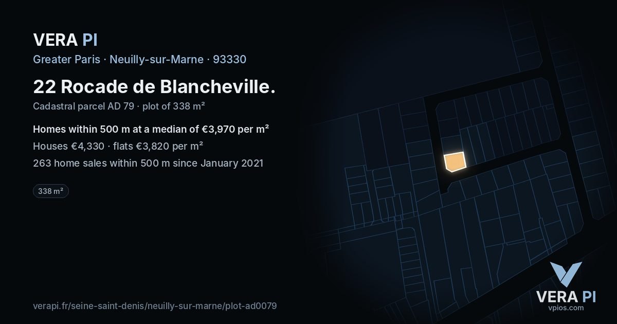 22 Rocade de Blancheville, Neuilly-sur-Marne at night – the plot lit, the parcels around coloured by the prices near them