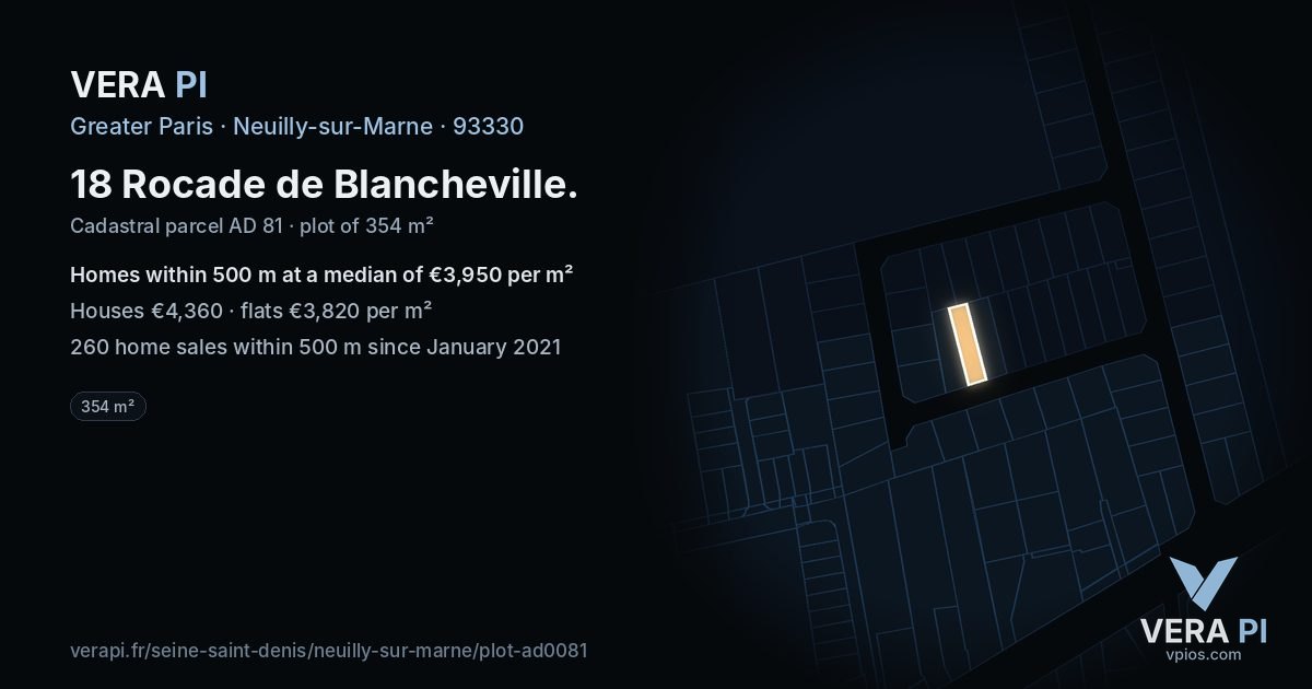 18 Rocade de Blancheville, Neuilly-sur-Marne at night – the plot lit, the parcels around coloured by the prices near them
