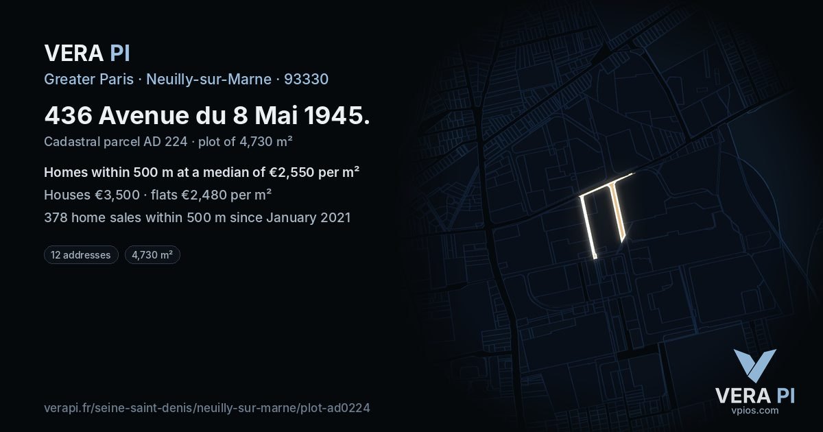 436 Avenue du 8 Mai 1945, Neuilly-sur-Marne at night – the plot lit, the parcels around coloured by the prices near them