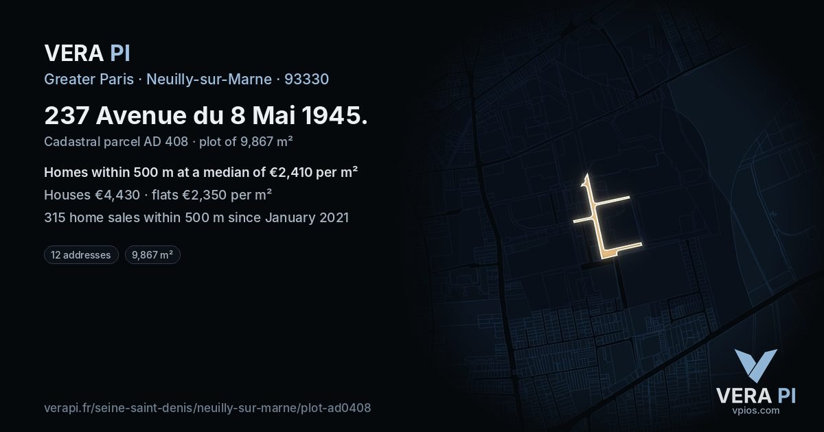 237 Avenue du 8 Mai 1945, Neuilly-sur-Marne at night – the plot lit, the parcels around coloured by the prices near them
