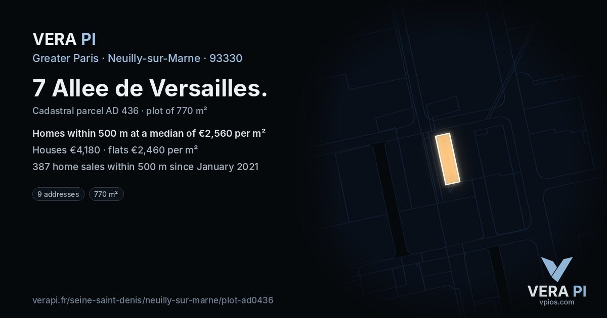 7 Allee de Versailles, Neuilly-sur-Marne at night – the plot lit, the parcels around coloured by the prices near them
