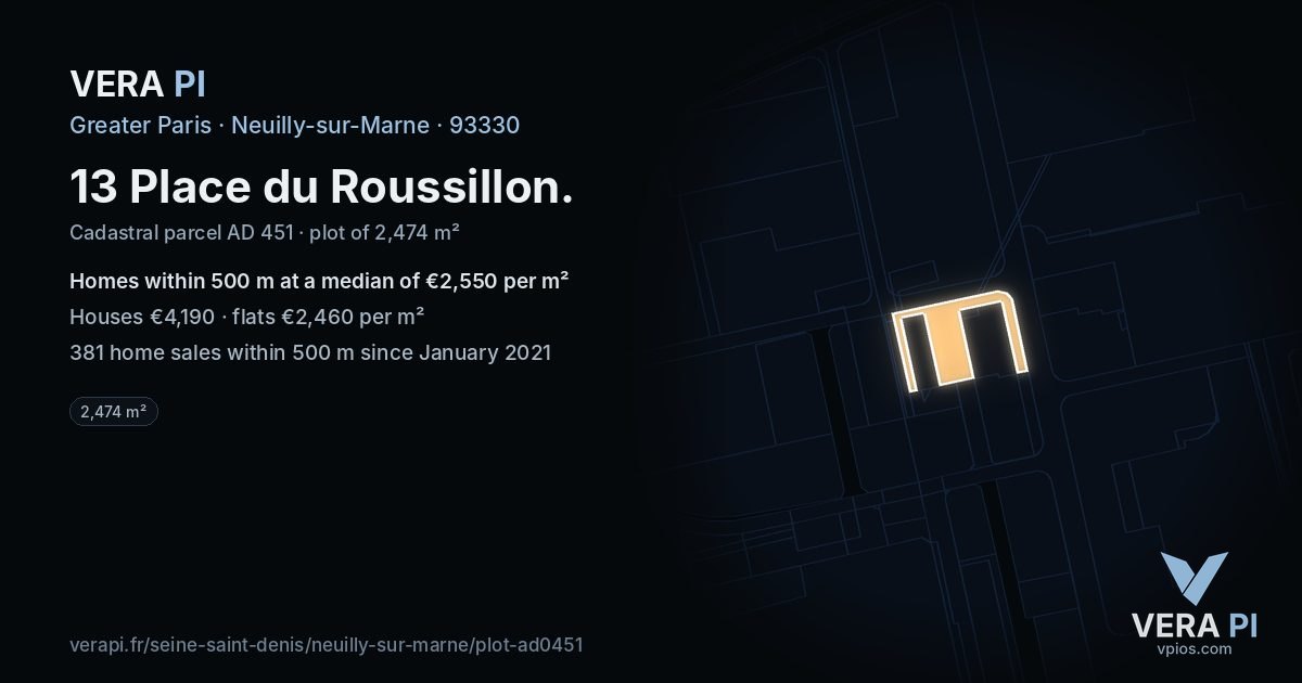 13 Place du Roussillon, Neuilly-sur-Marne at night – the plot lit, the parcels around coloured by the prices near them