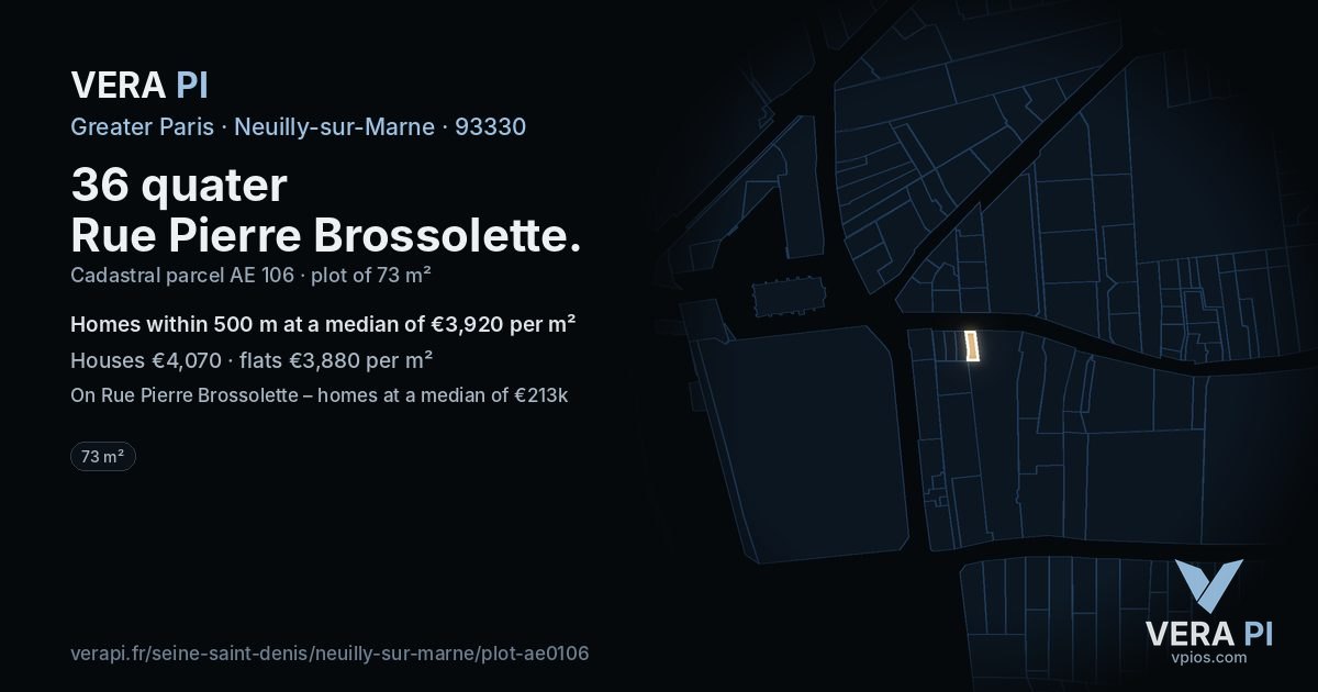 36 quater Rue Pierre Brossolette, Neuilly-sur-Marne at night – the plot lit, the parcels around coloured by the prices near them