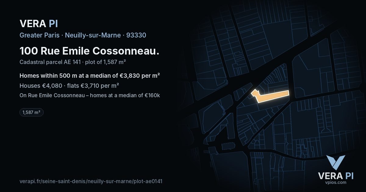 100 Rue Emile Cossonneau, Neuilly-sur-Marne at night – the plot lit, the parcels around coloured by the prices near them
