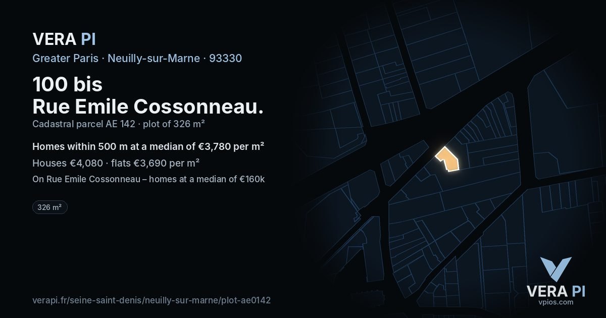 100 bis Rue Emile Cossonneau, Neuilly-sur-Marne at night – the plot lit, the parcels around coloured by the prices near them