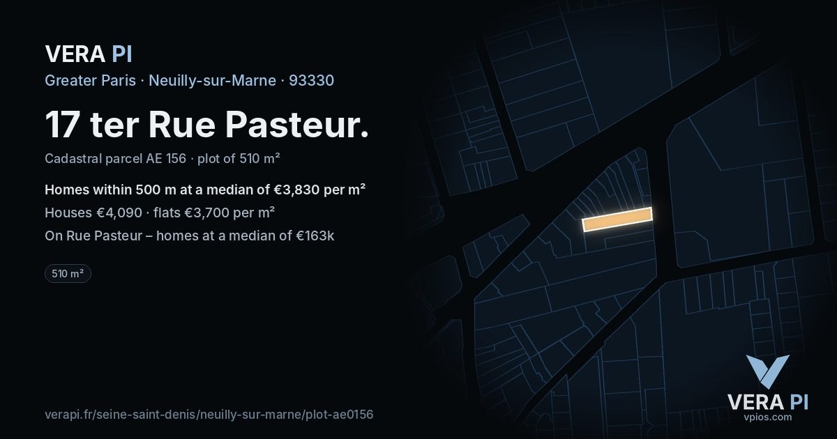17 ter Rue Pasteur, Neuilly-sur-Marne at night – the plot lit, the parcels around coloured by the prices near them
