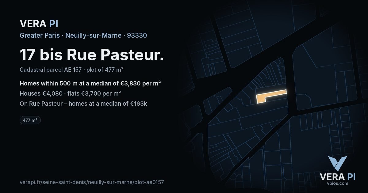 17 bis Rue Pasteur, Neuilly-sur-Marne at night – the plot lit, the parcels around coloured by the prices near them