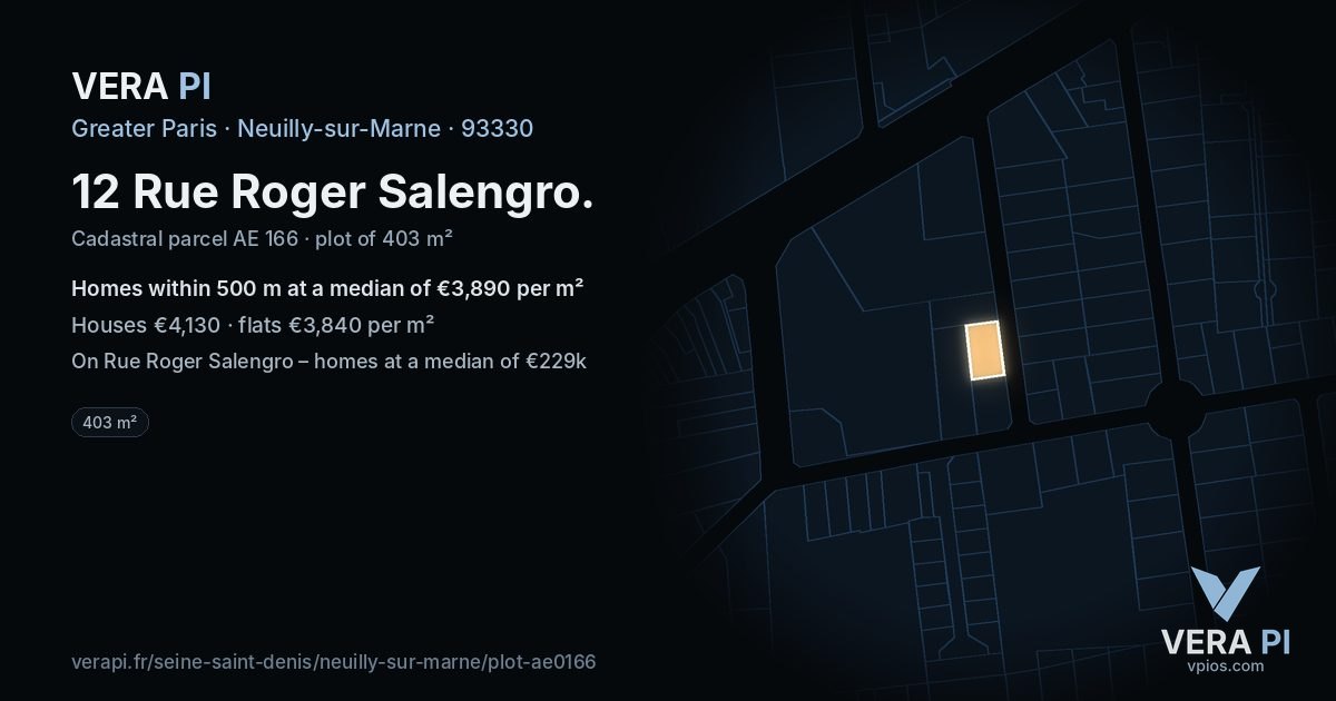 12 Rue Roger Salengro, Neuilly-sur-Marne at night – the plot lit, the parcels around coloured by the prices near them