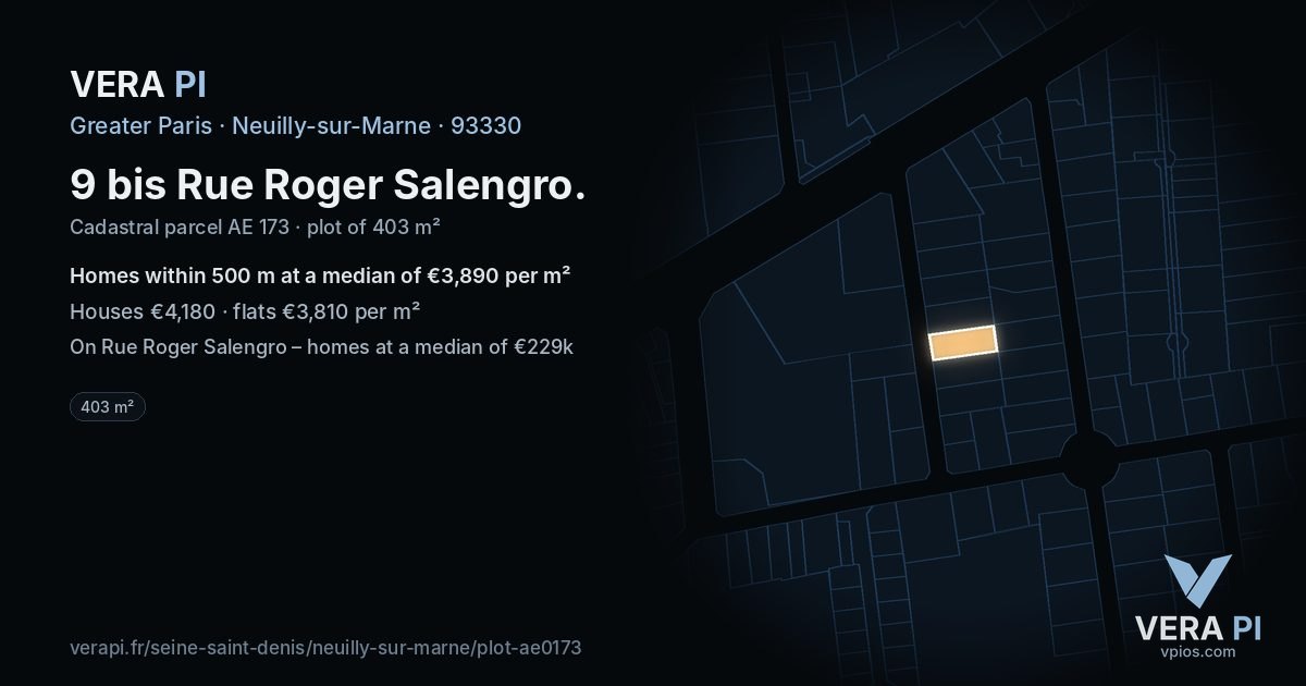 9 bis Rue Roger Salengro, Neuilly-sur-Marne at night – the plot lit, the parcels around coloured by the prices near them