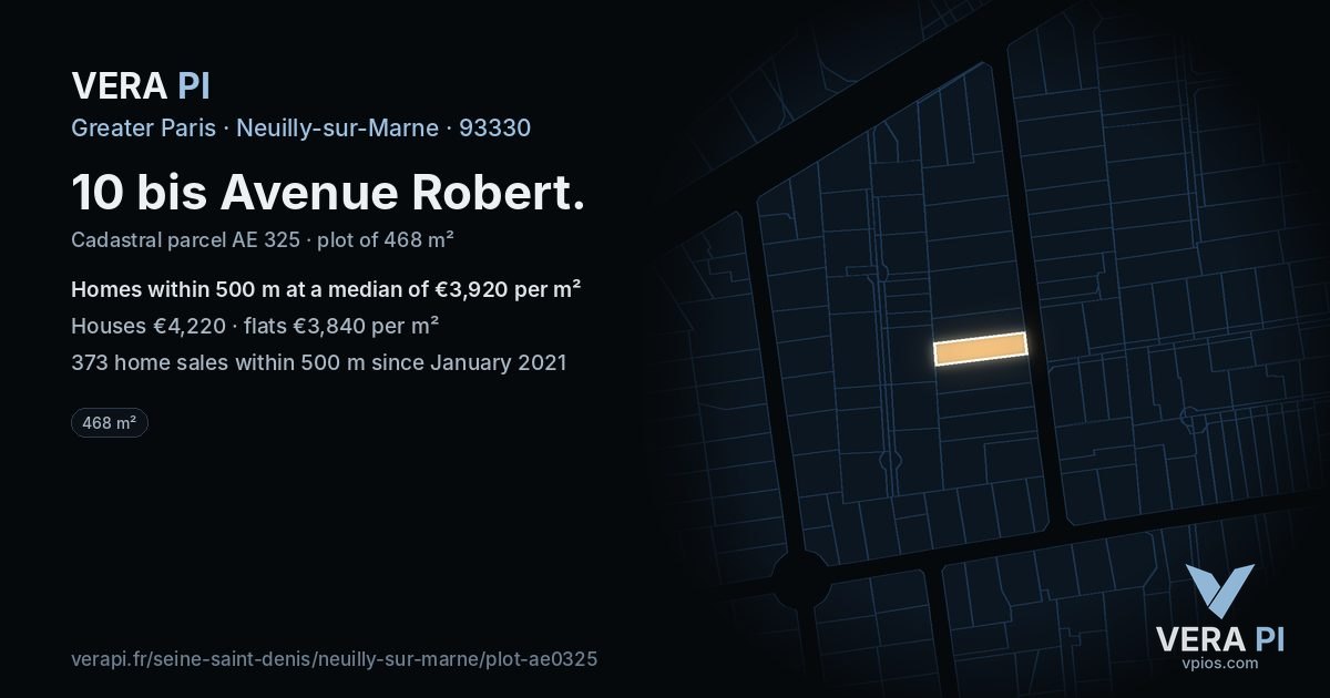 10 bis Avenue Robert, Neuilly-sur-Marne at night – the plot lit, the parcels around coloured by the prices near them
