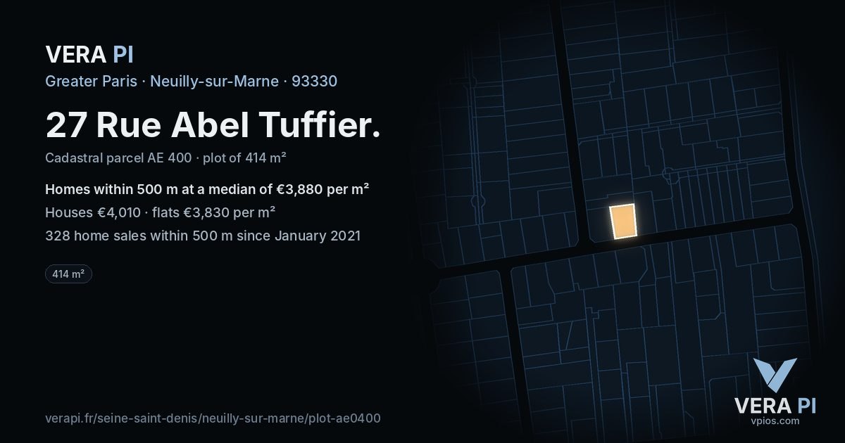 27 Rue Abel Tuffier, Neuilly-sur-Marne at night – the plot lit, the parcels around coloured by the prices near them