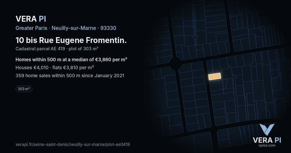 10 bis Rue Eugene Fromentin, Neuilly-sur-Marne at night – the plot lit, the parcels around coloured by the prices near them