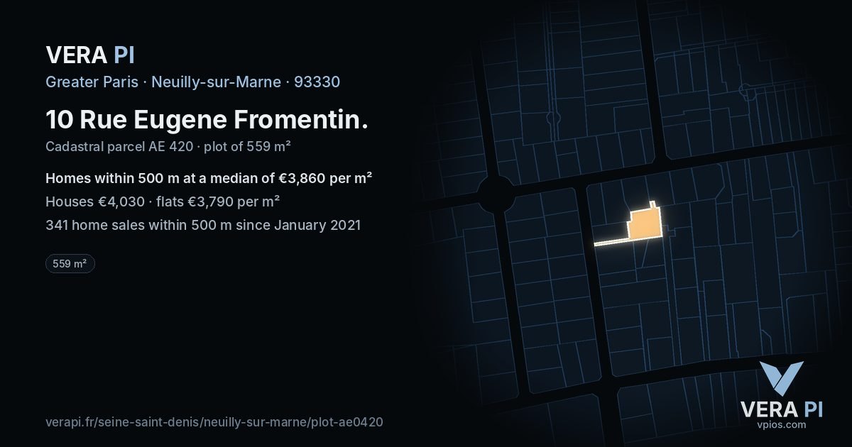 10 Rue Eugene Fromentin, Neuilly-sur-Marne at night – the plot lit, the parcels around coloured by the prices near them