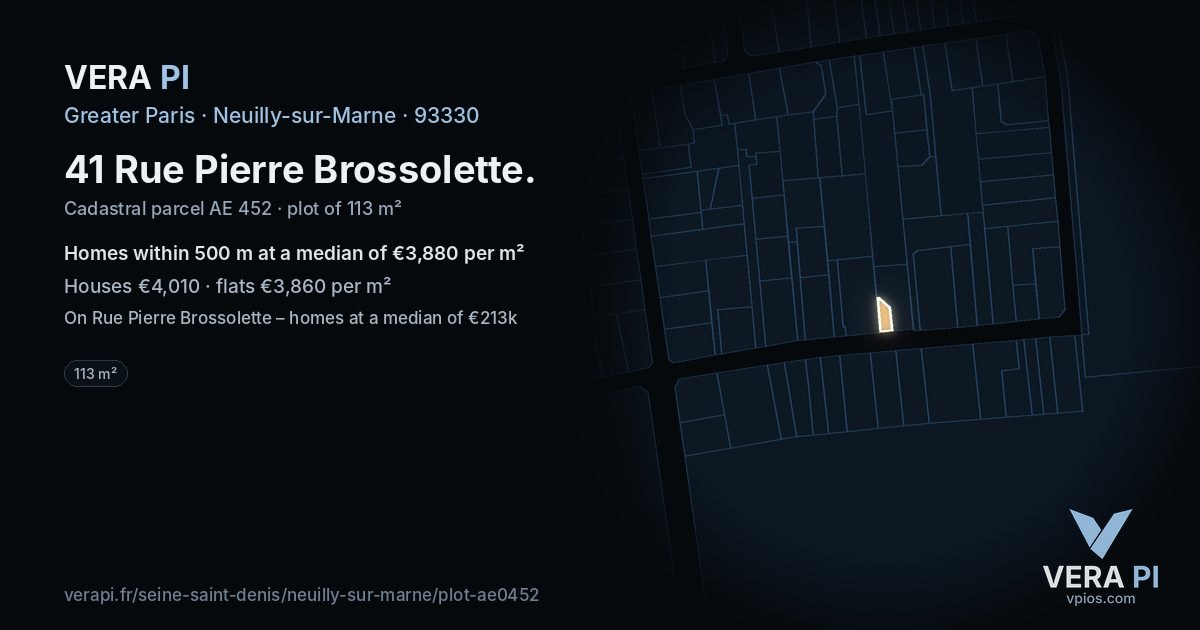 41 Rue Pierre Brossolette, Neuilly-sur-Marne at night – the plot lit, the parcels around coloured by the prices near them