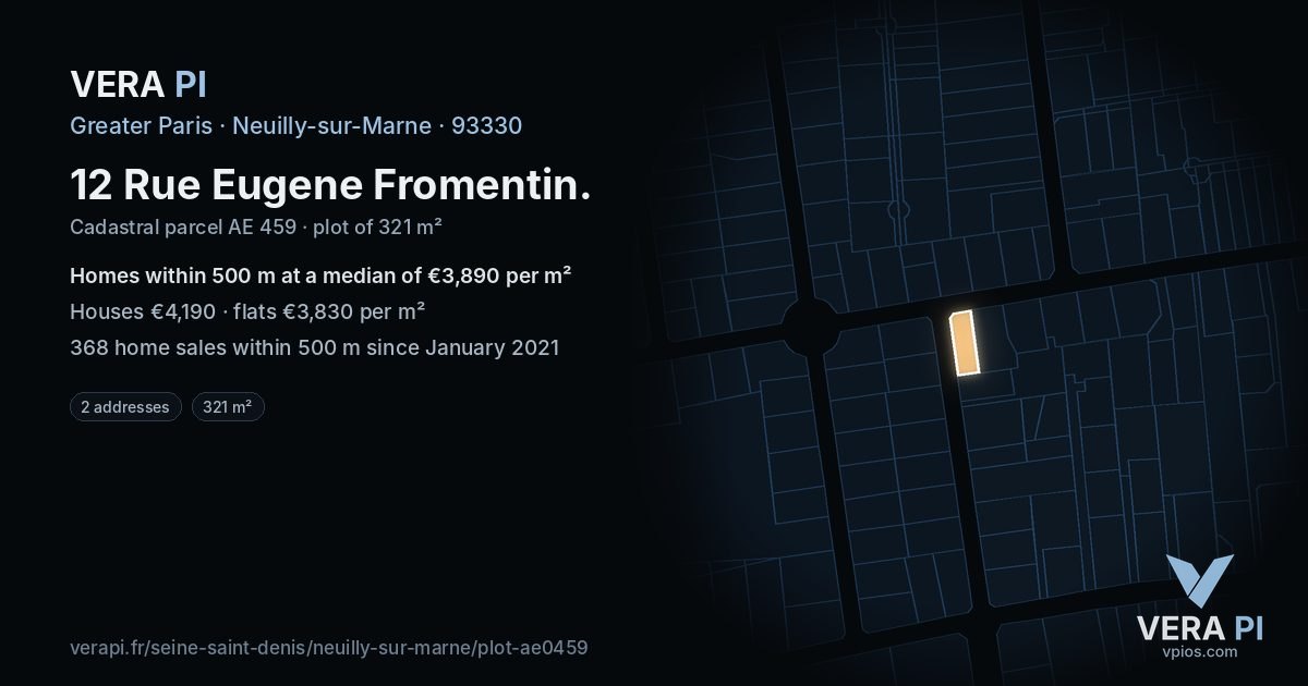 12 Rue Eugene Fromentin, Neuilly-sur-Marne at night – the plot lit, the parcels around coloured by the prices near them