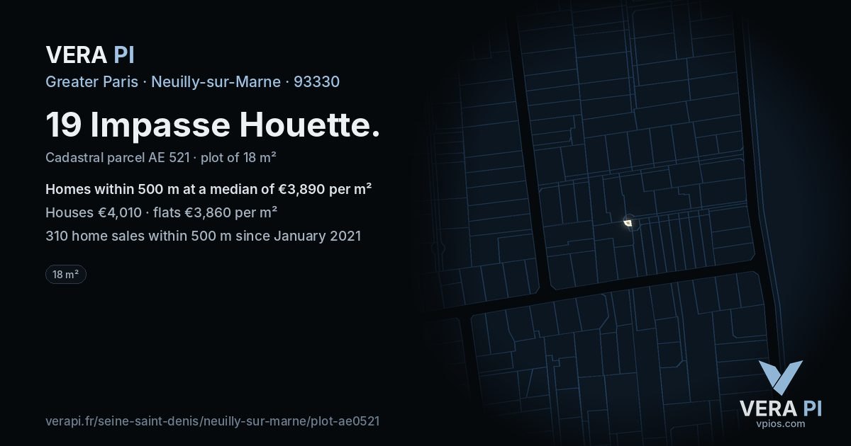 19 Impasse Houette, Neuilly-sur-Marne at night – the plot lit, the parcels around coloured by the prices near them