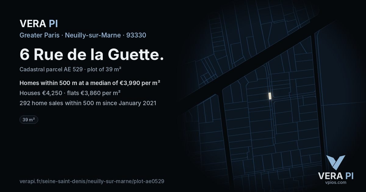6 Rue de la Guette, Neuilly-sur-Marne at night – the plot lit, the parcels around coloured by the prices near them